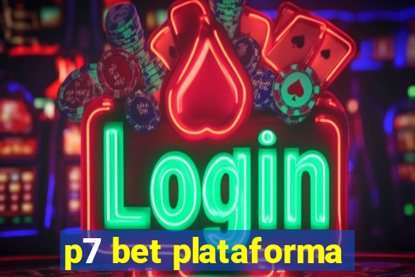 p7 bet plataforma